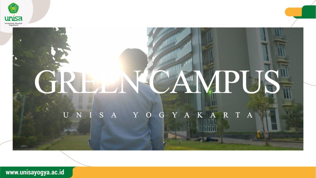 VIDEO PROFILE : Green Campus UNISA Yogya