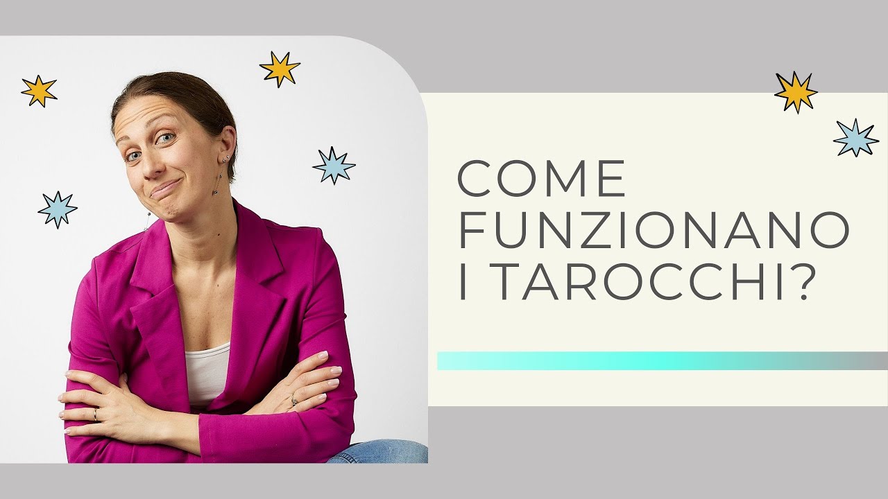 Come funzionano i Tarocchi?