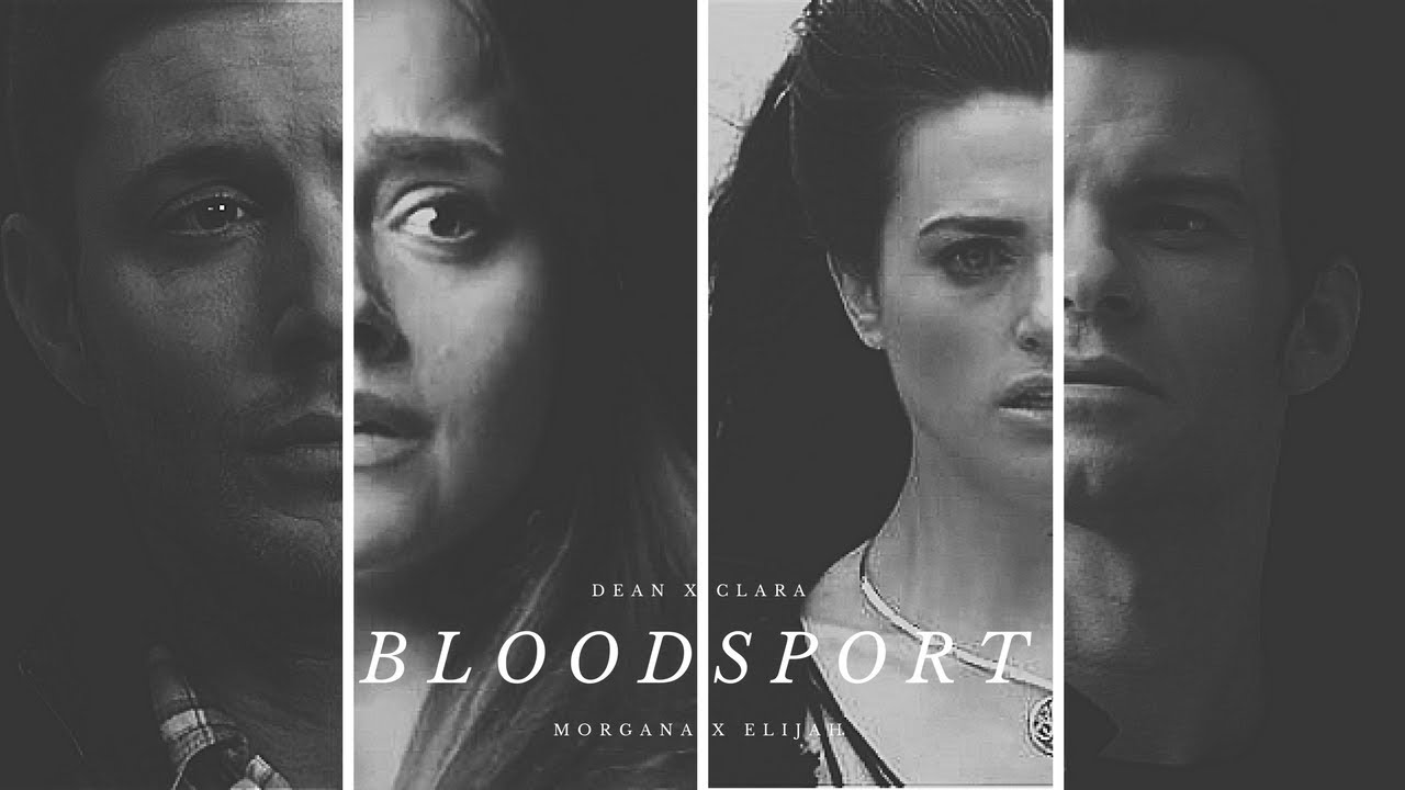 morgana ✘ elijah » clara ✘ dean (bloodsport)