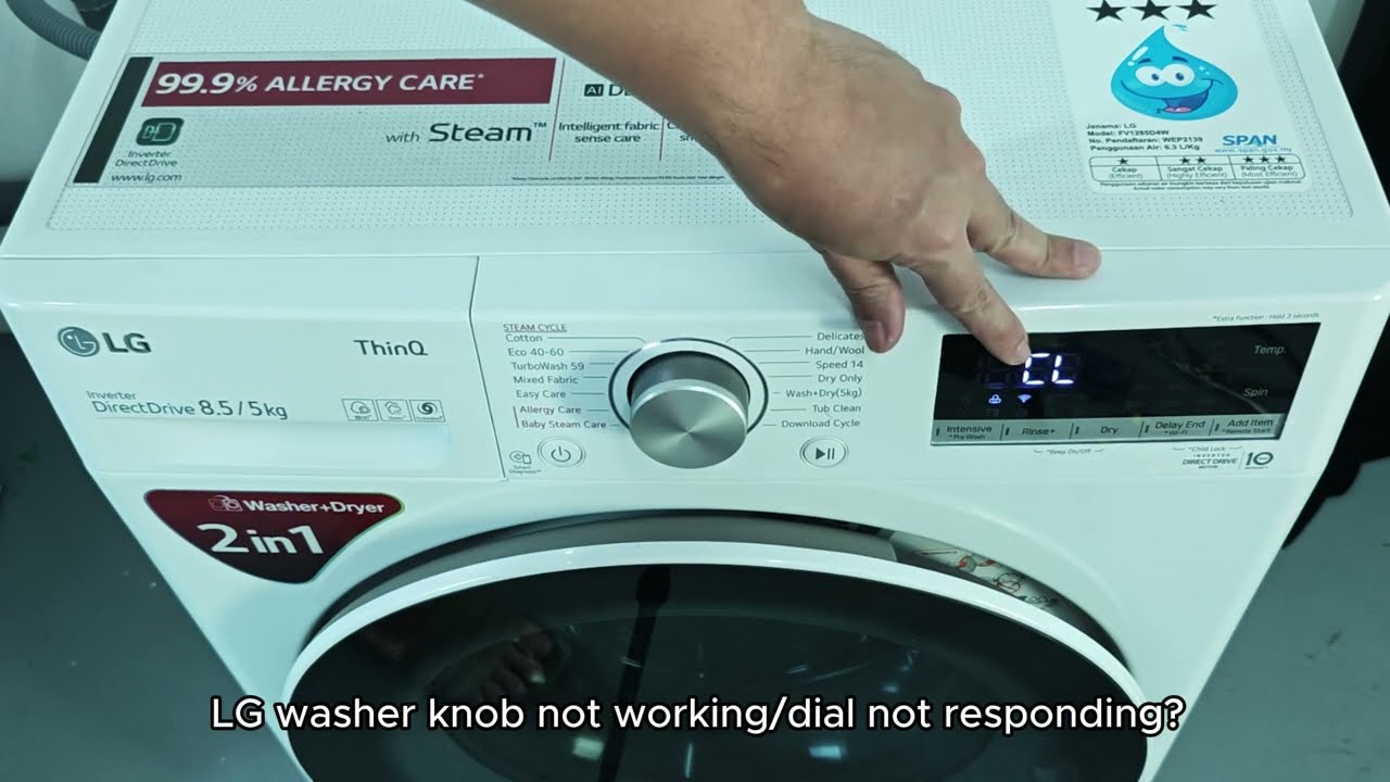 LG Washer Knob Not Working Dial Not Responding: 5 Reasons