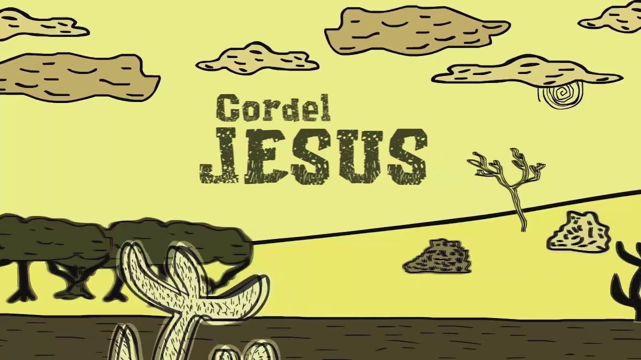 CORDEL - O NOME SOBRE TODO NOME - JESUS
