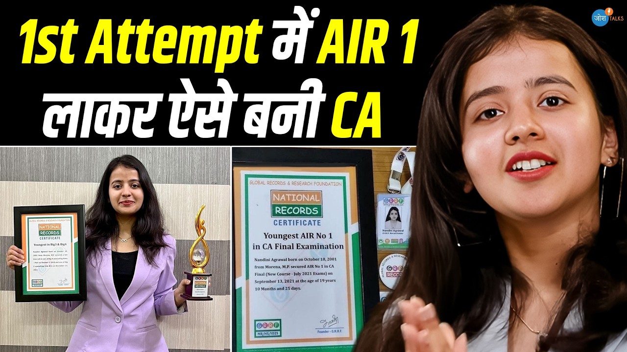 AIR-1 लाने से पहले लगता था 'CA बन भी पाऊंगी या नहीं! | @ca_nandini19 Motivational | Josh Talks Hindi