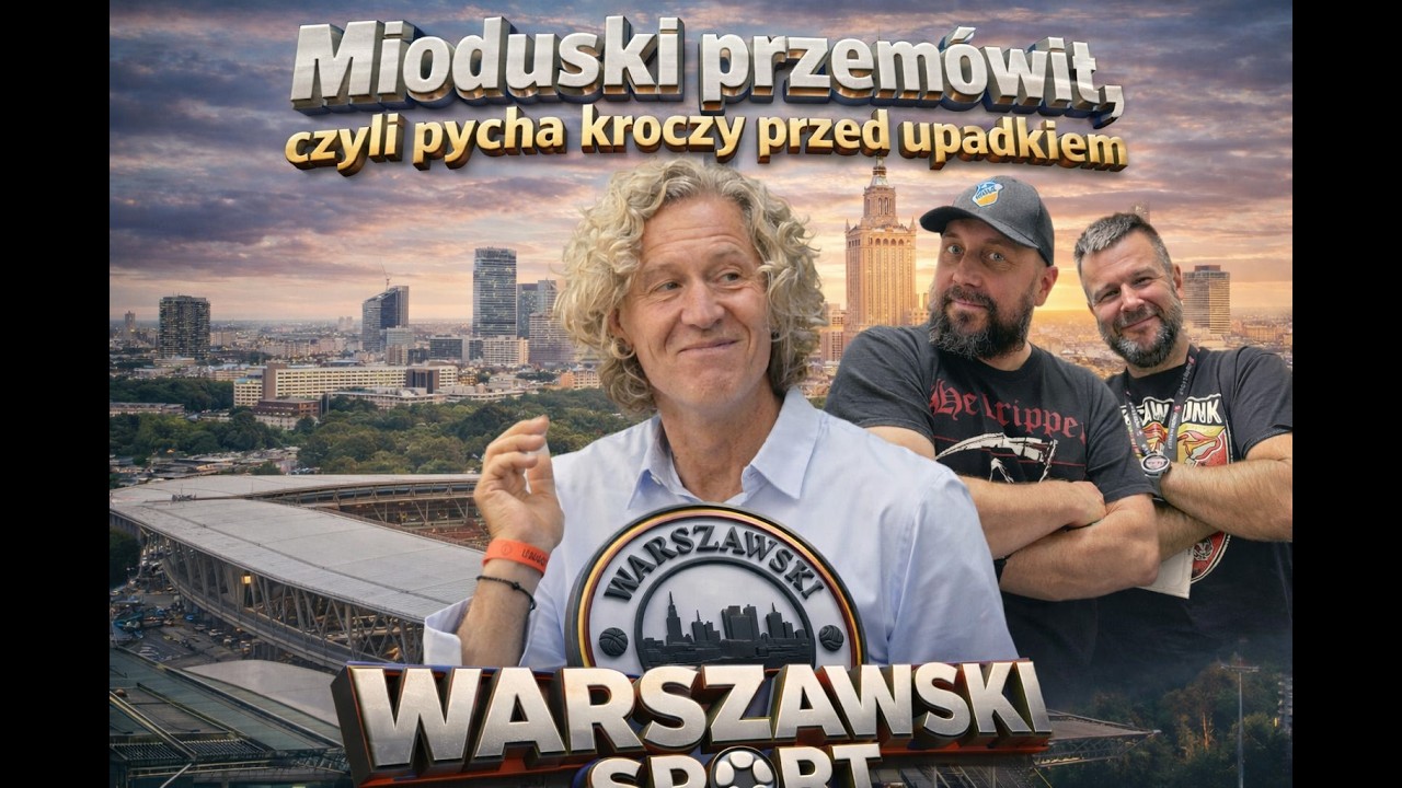 Pycha kroczy przed upadkiem - analizujemy wywiad Mioduskiego. Warszawski Sport 03/26