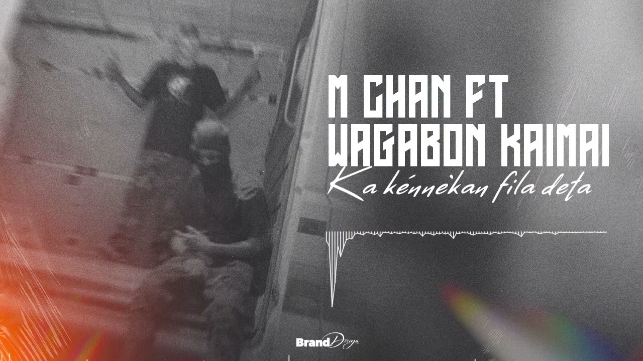 M CHAN FT WAGABON KAIMAI - Ka Kénnèkan fila deta [Official Music]