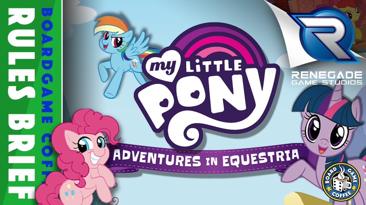 My Little Pony: Adventures in Equestria - Rules Brief