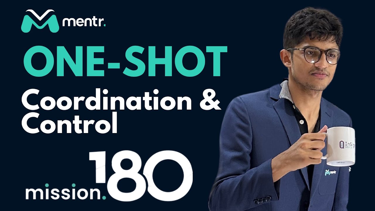 Coordination & Control - One Shot Lecture | Mission 180 by Mentr!