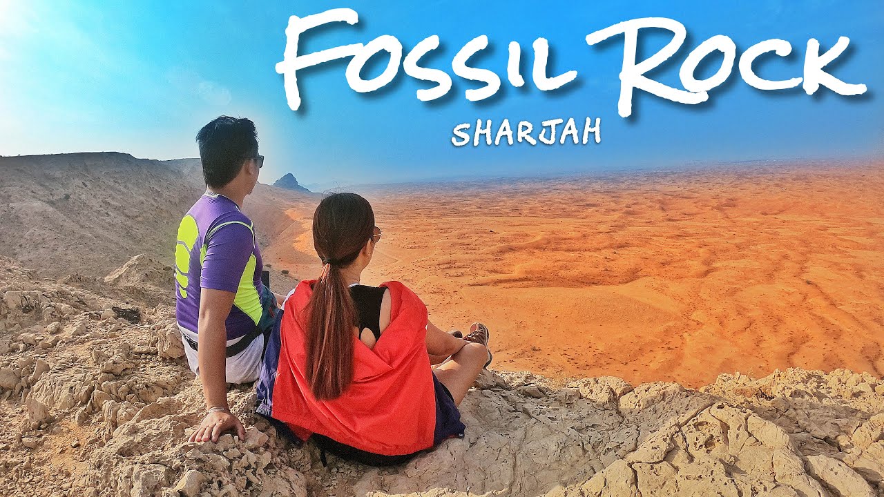 FOSSIL ROCK | Sharjah UAE 🇦🇪