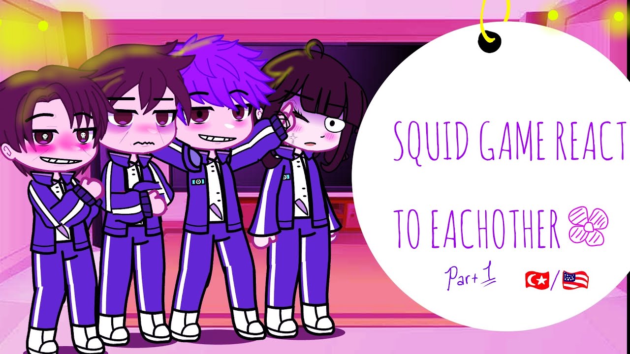 [2X] SQUID GAME REACT TO EACHOTHER⭐️❤️‍🩹 SEASON 2. (GC) 🇺🇲/🇹🇷