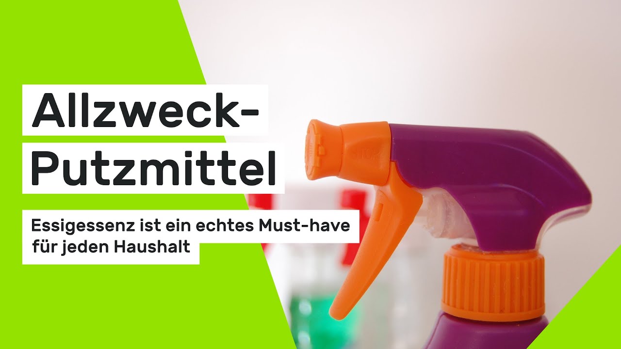 Allzweck-Putzmittel - Essigessenz ist ein echtes Must-have f&uuml;r jeden Haushalt