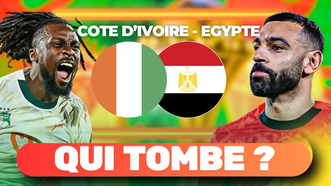 🇪🇬 Égypte 🆚 Côte d’Ivoire 🇨🇮 — Perdre Ici, C’est Impardonnable… 😰