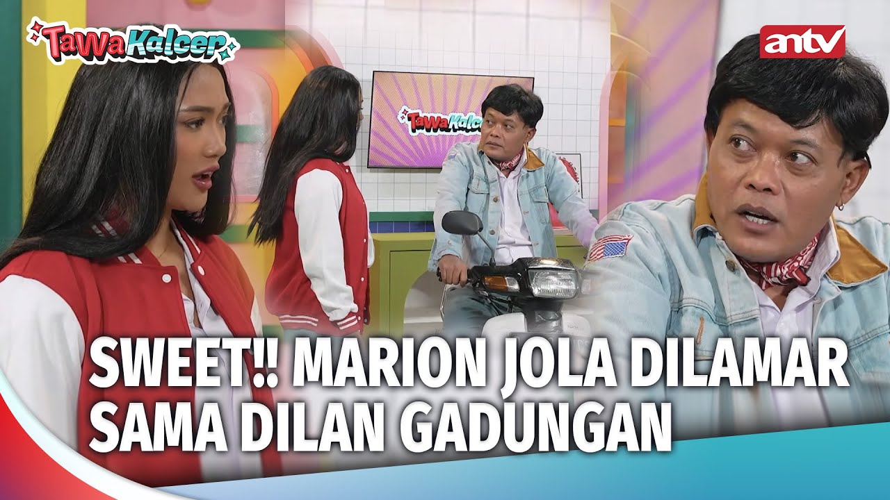 AIHHH!! Gombalan Maut Dilan Bikin Marion Jola Terima Lamarannya?? | Tawa Kalcer Eps 13 FULL