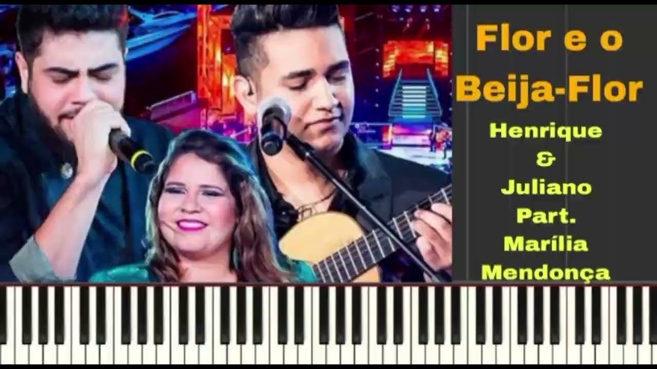 Flor e o Beija-Flor - Henrique e Juliano - Part. Marília Mendonça (Tutorial de Teclado/Piano)