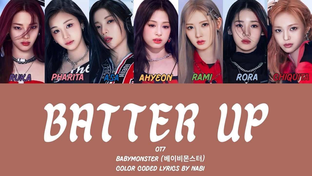 BABYMONSTER (베이비몬스터) ‘BATTER UP (OT7 ver.)’_Color Coded Lyrics