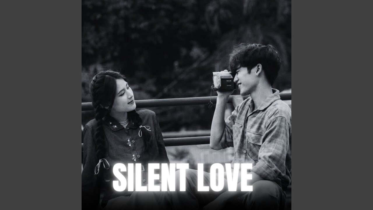 Silent Love