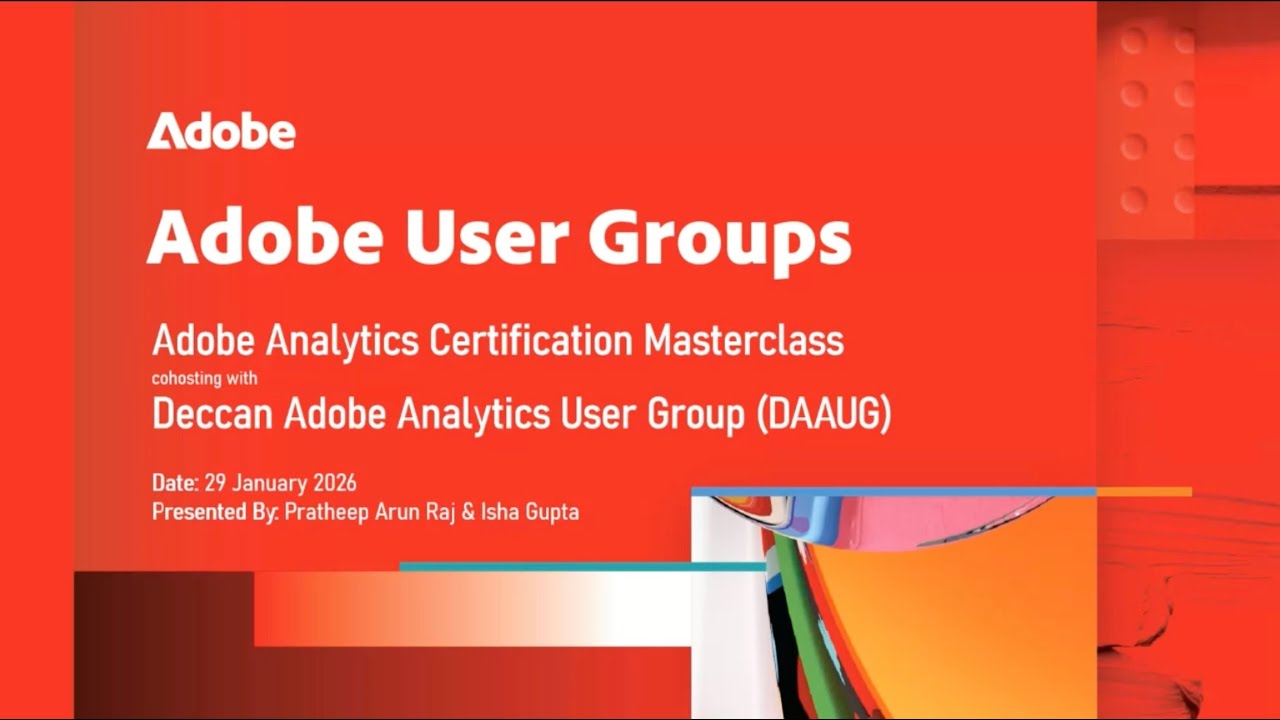 Adobe Certification Masterclass Series : Adobe Customer Journey Analytics Business Practitioner