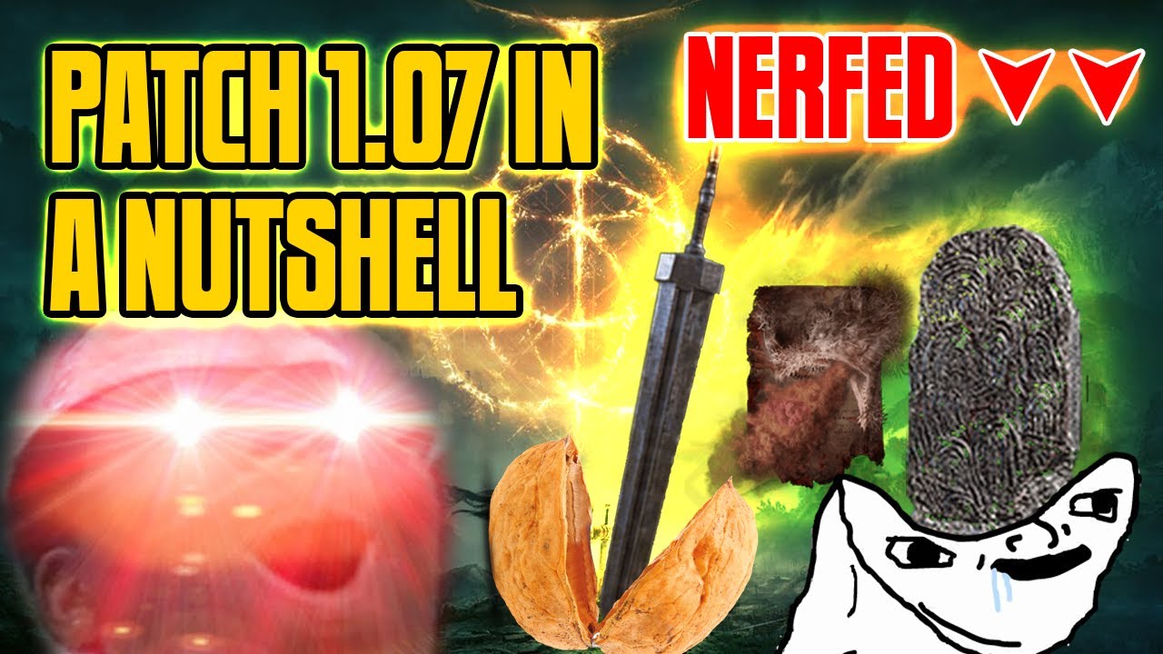 Elden Ring Patch 1.07 in a nutshell