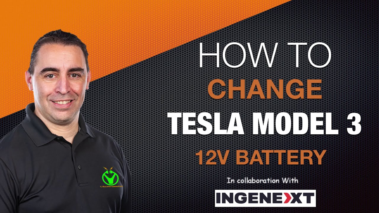 How to change Tesla Model 3 12V battery