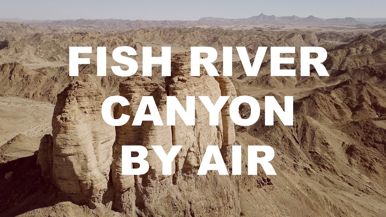 Namibia Fish River Canyon by Air in 4K