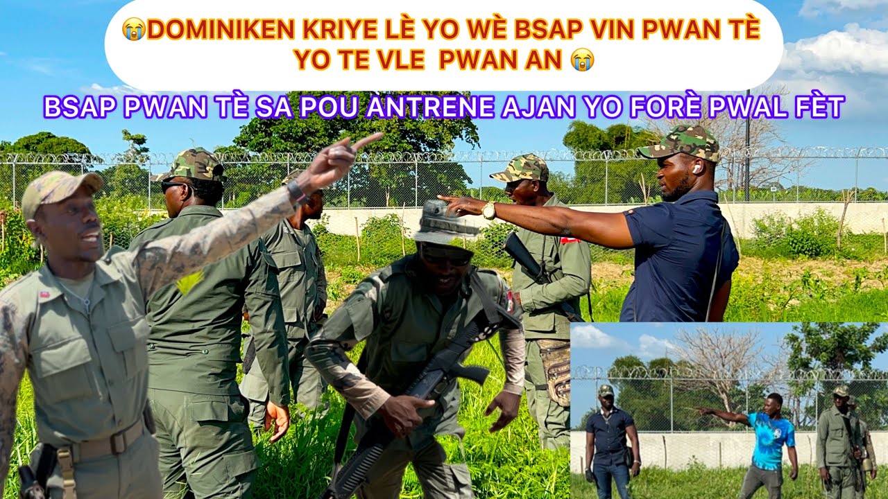 FLASH📷DOMINIKEN YO SEZI BSAP DEBAKE AL VERIFYE SI YO PA VOLE NAN TÈ NOU YO ANKÒ🙆YONBÈL FORÈ PWAL FÈT