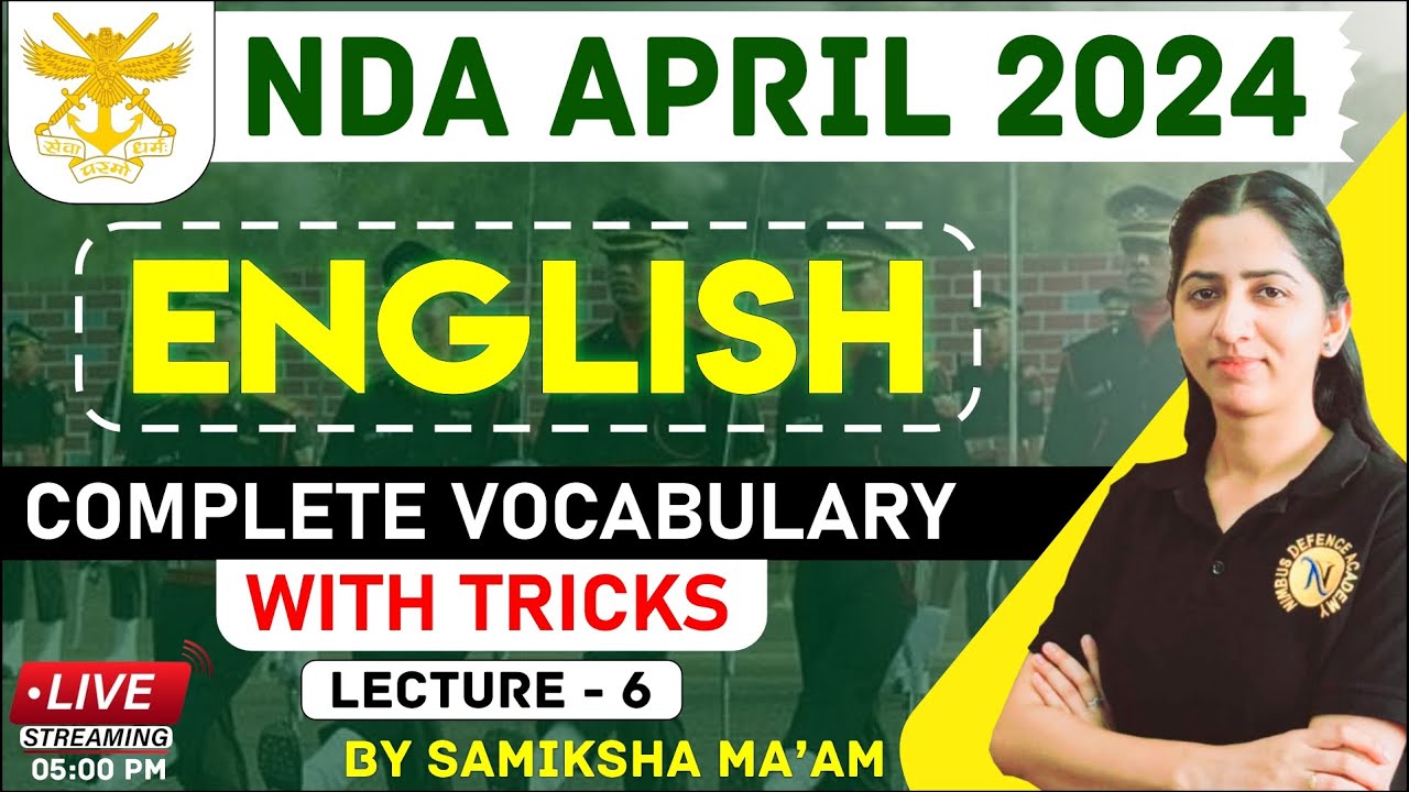 NDA -1 2024 || ENGLISH || Complete Vocabulary with Tricks || Lecture-6 