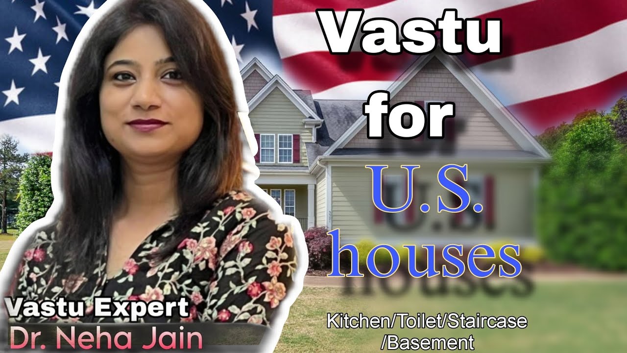 Vastu for U.S. Houses| Vastu for foreign homes| by Dr. Neha jain| 9717936970 | #vastu #vastutips