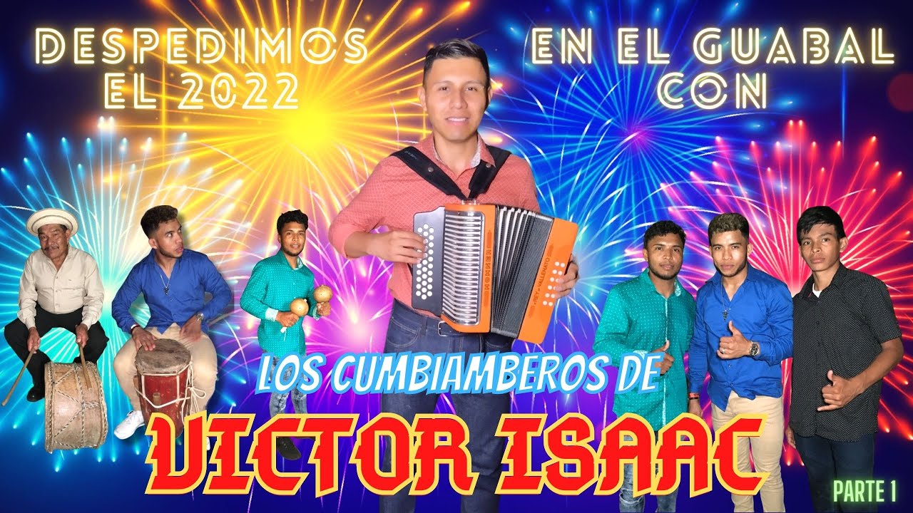 Despedimos el 2022 al ritmo de la Cumbia en Guabal de Penonomé - Los Cumbiamberos de Victor Issac