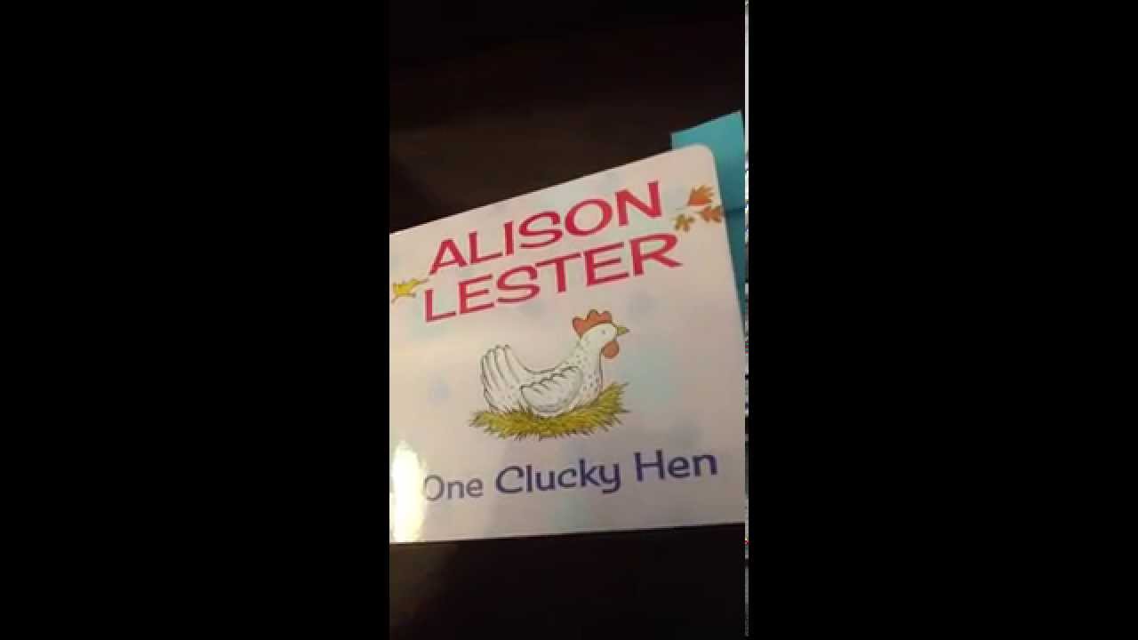 Reading aloud One Clucky Hen by Allison Lester