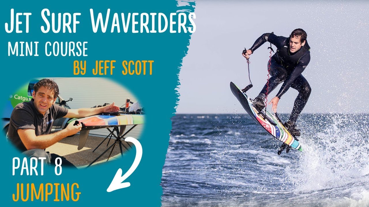 Jet Surf Waveriders Episode 8 : Jumping