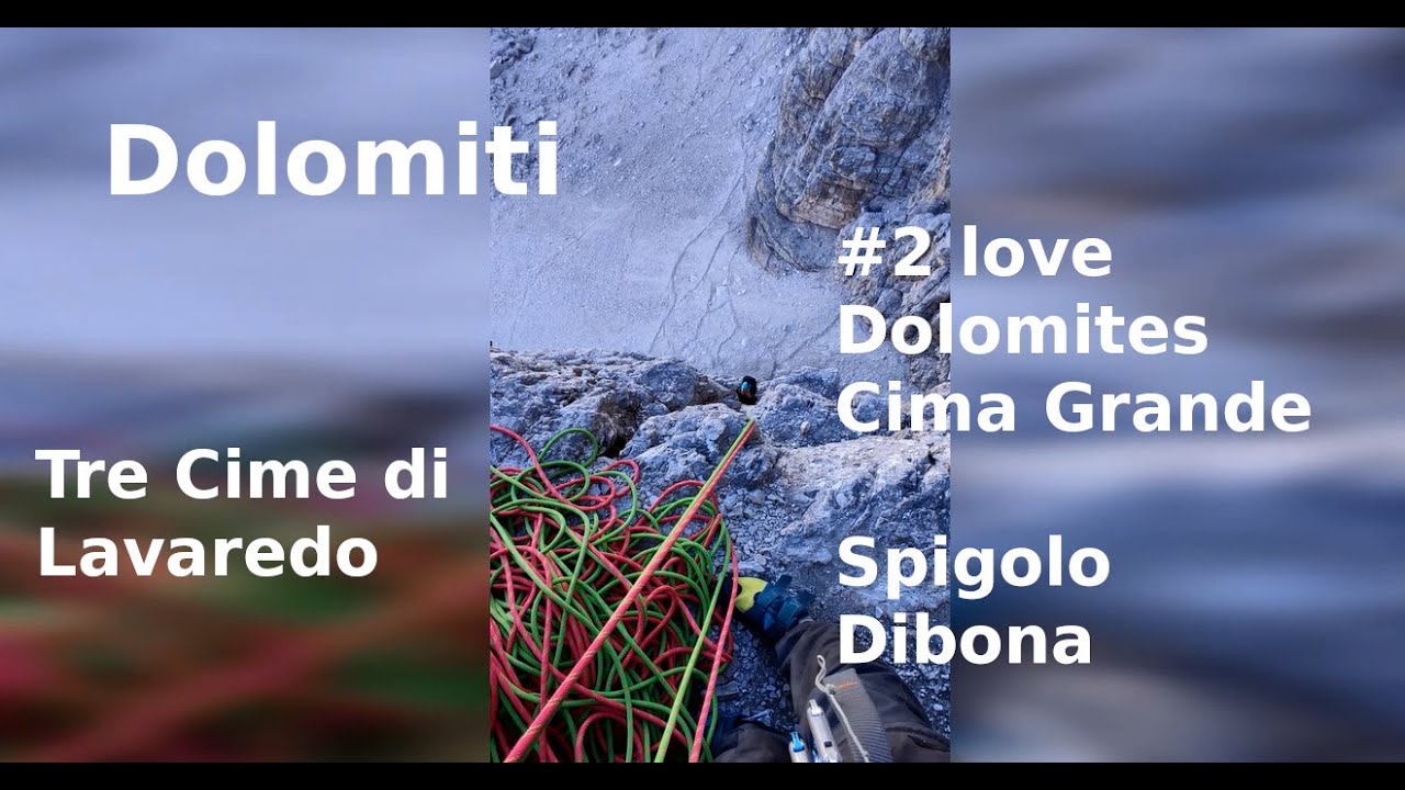 #2 love Dolomites Cima Grande di Lavaredo - Spigolo Dibona