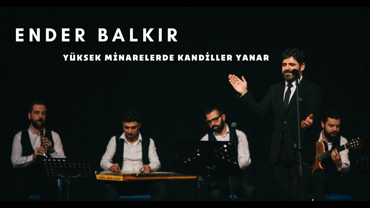 Ender BALKIR - Yüksek Minarede Kandiller Yanar