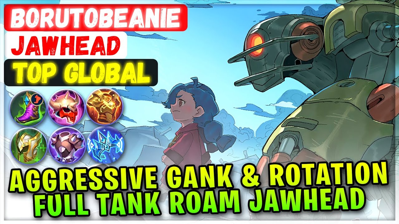 Aggressive Gank & Rotation Full Tank Roam Jawhead [ Top Global Jawhead ] BorutoBeanie Mobile Legends