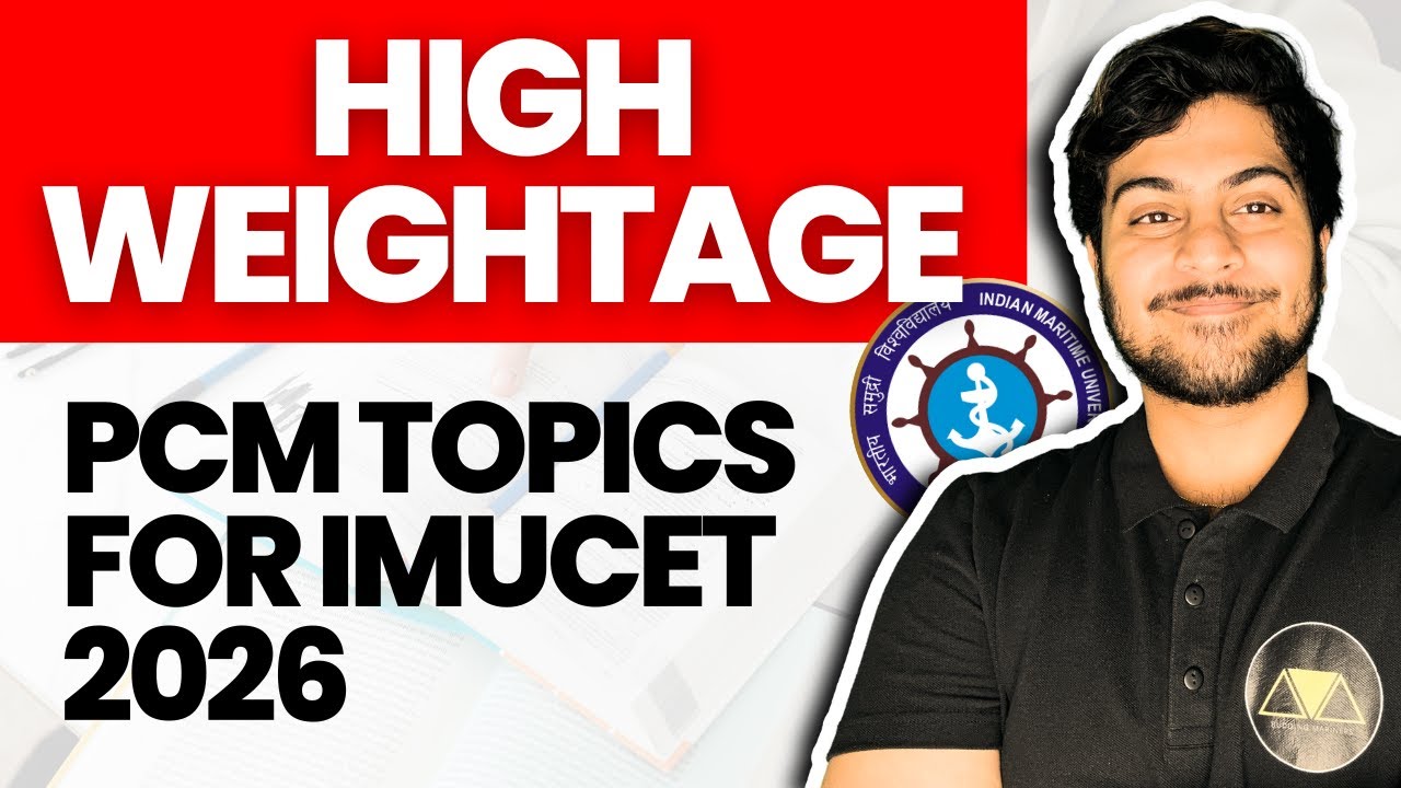 Complete Syllabus Breakdown for IMUCET 2026 | High Weightage Topics In Merchant Navy Exams ✅