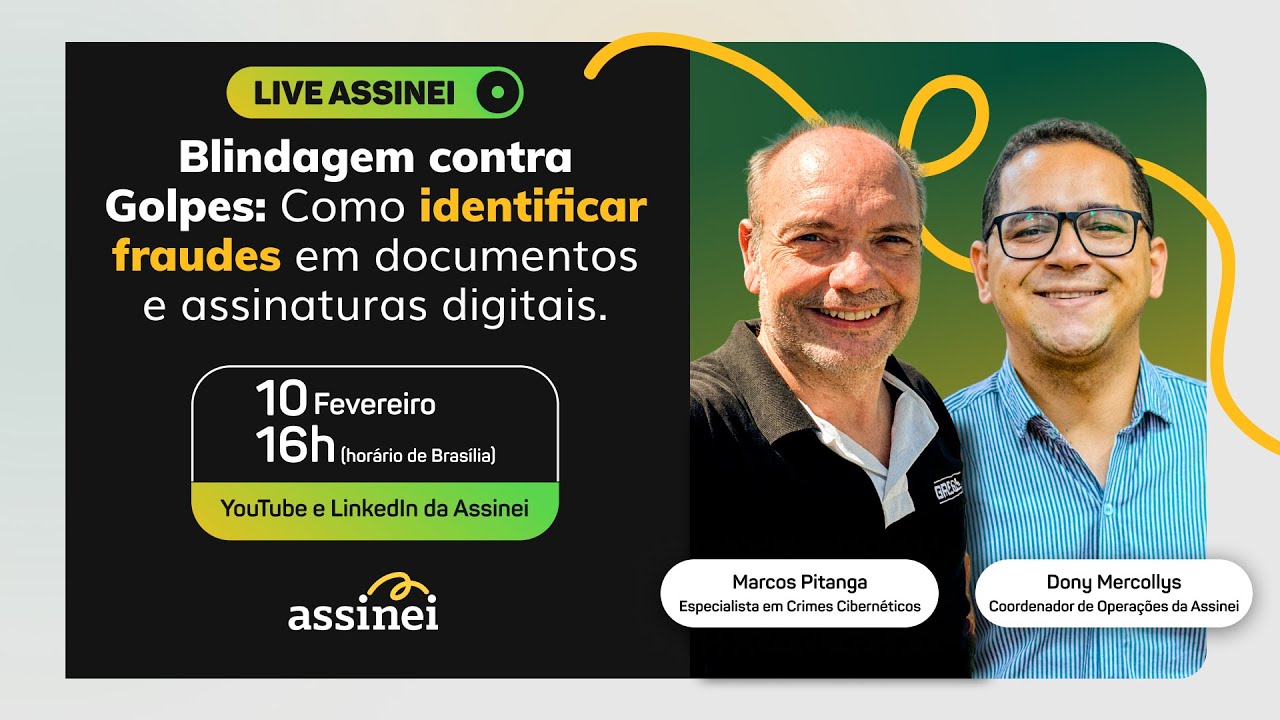 Live - Blindagem contra golpes: como identificar fraudes em documentos e assinaturas digitais