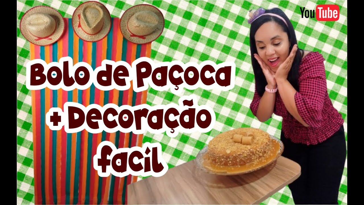 FESTA JUNINA - Bolo de paçoca e Decoração fácil!