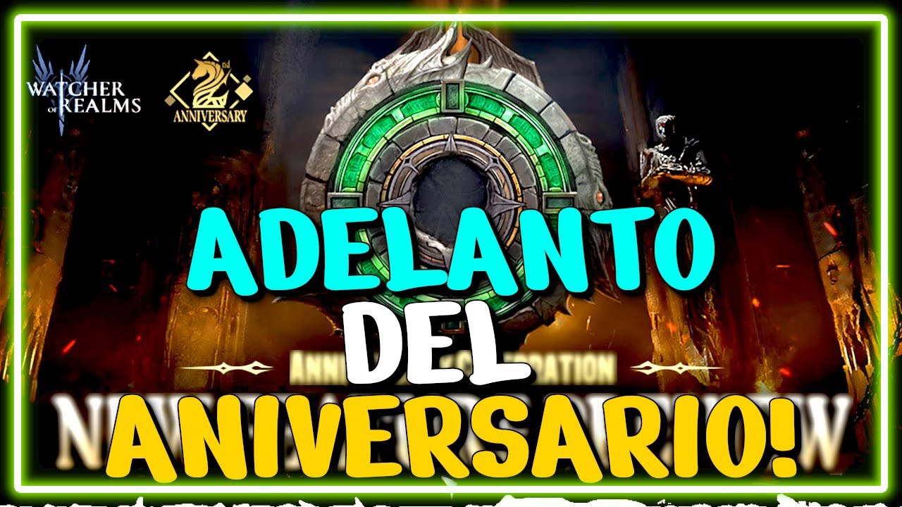 Primer Vistazo a los Eventos de Aniversario?! | Watcher of Realms en Espa&ntilde;ol