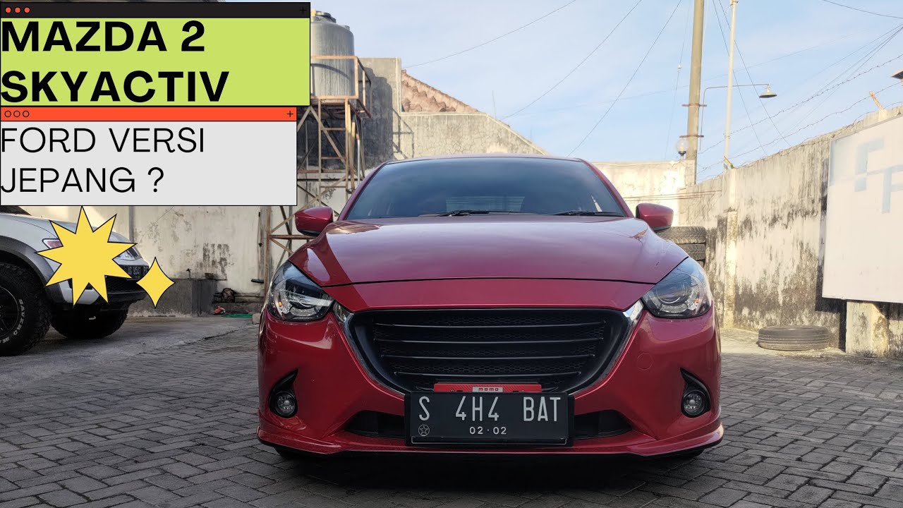 Mazda 2 Skyactiv Hatchback ( P5 - 1500CC ) 2016 - Quick Review Indonesia