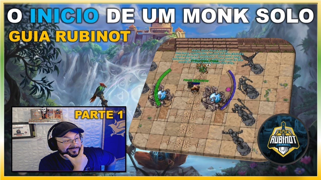 O INICIO DO MONK SOLO ZERO INVESTIMENTO | GUIA RUBINOT - PARTE 1
