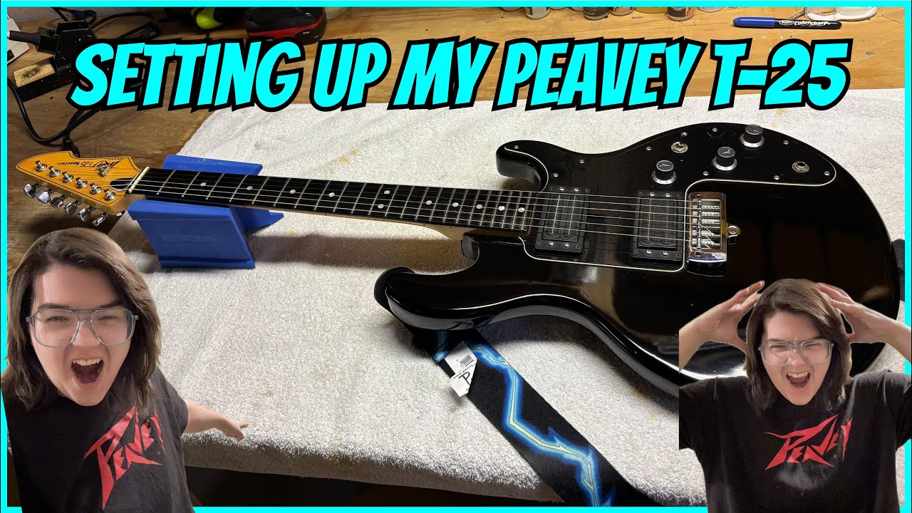Setting up my Peavey T-25