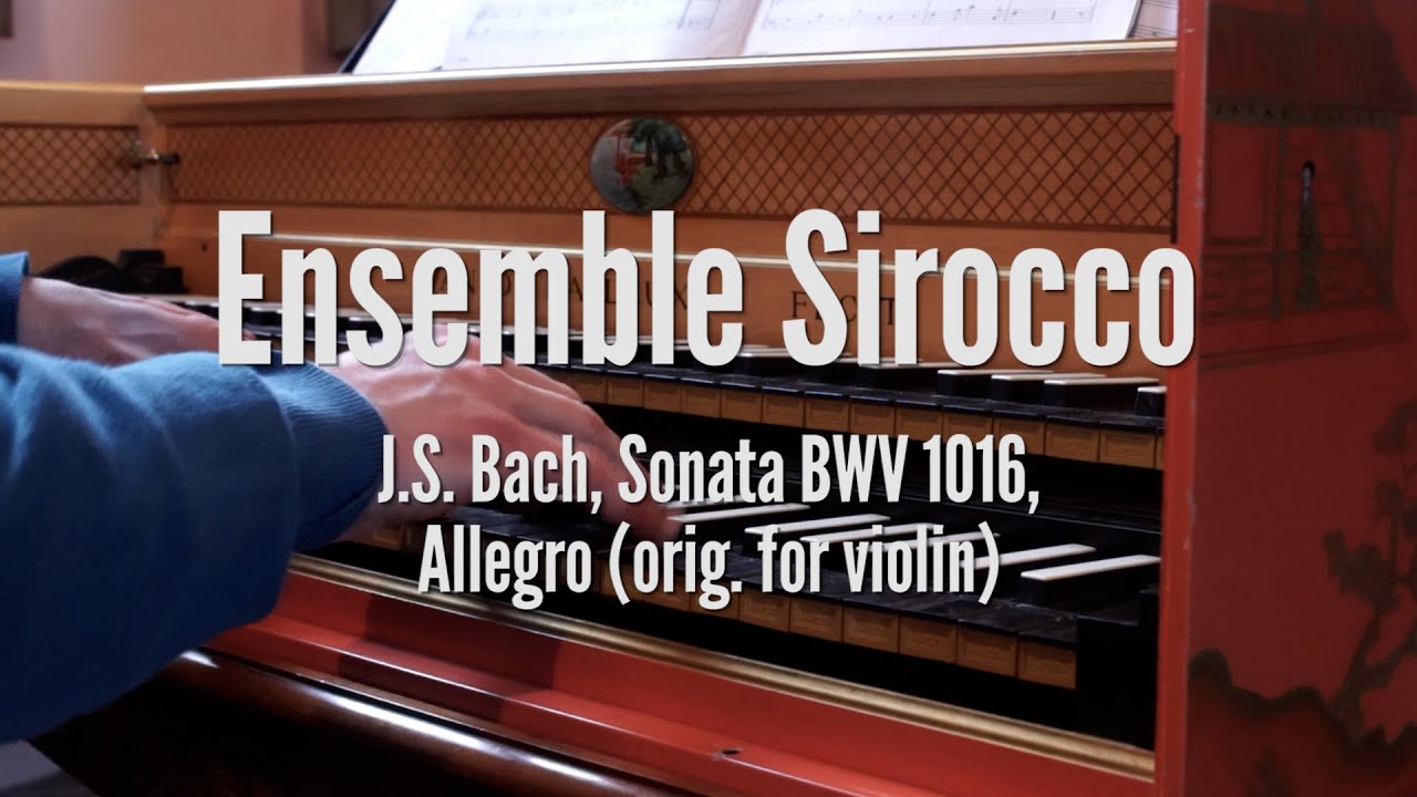 J.S. Bach, Sonata BWV 1016, Allegro (orig. for violin)