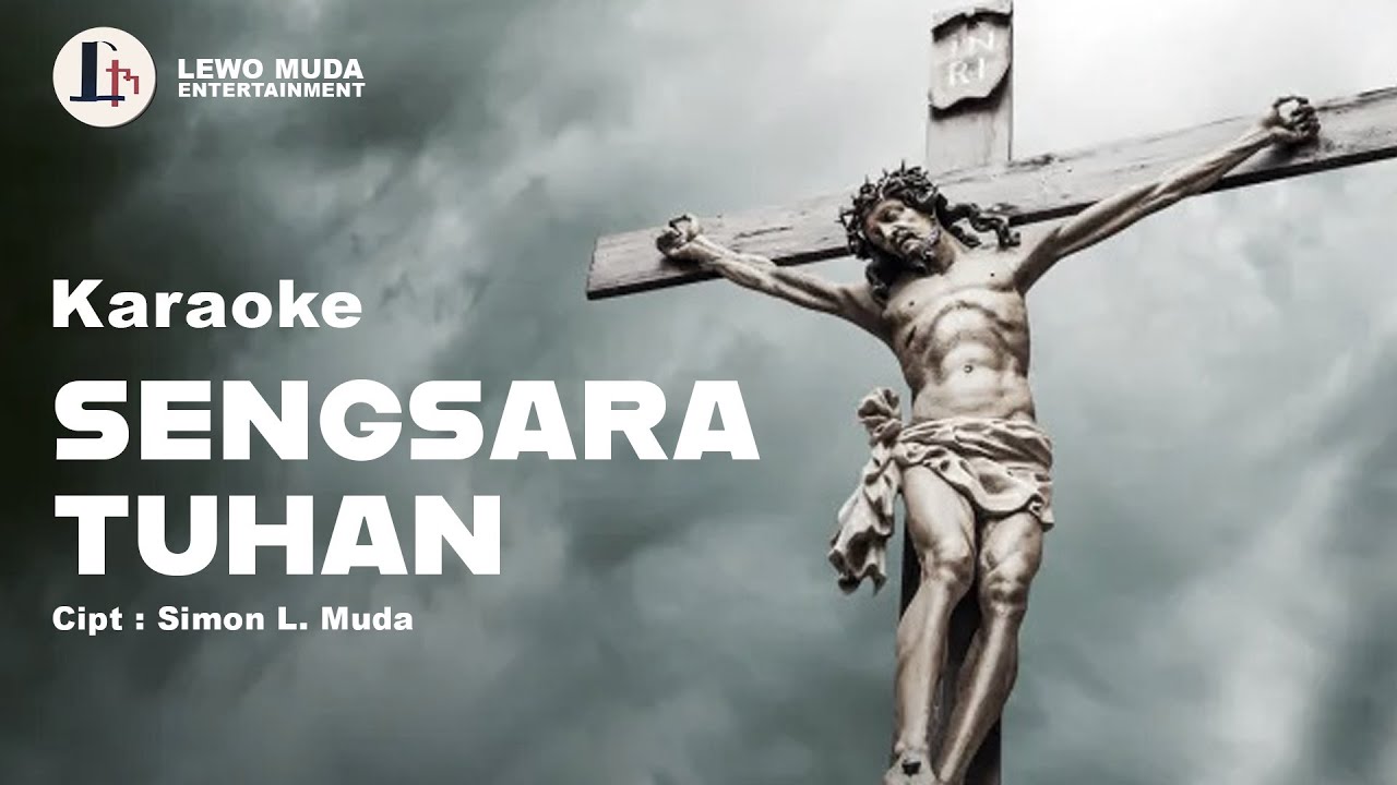 SENGSARA TUHAN KARAOKE (Original Music) - Cipt: Simon L. Muda