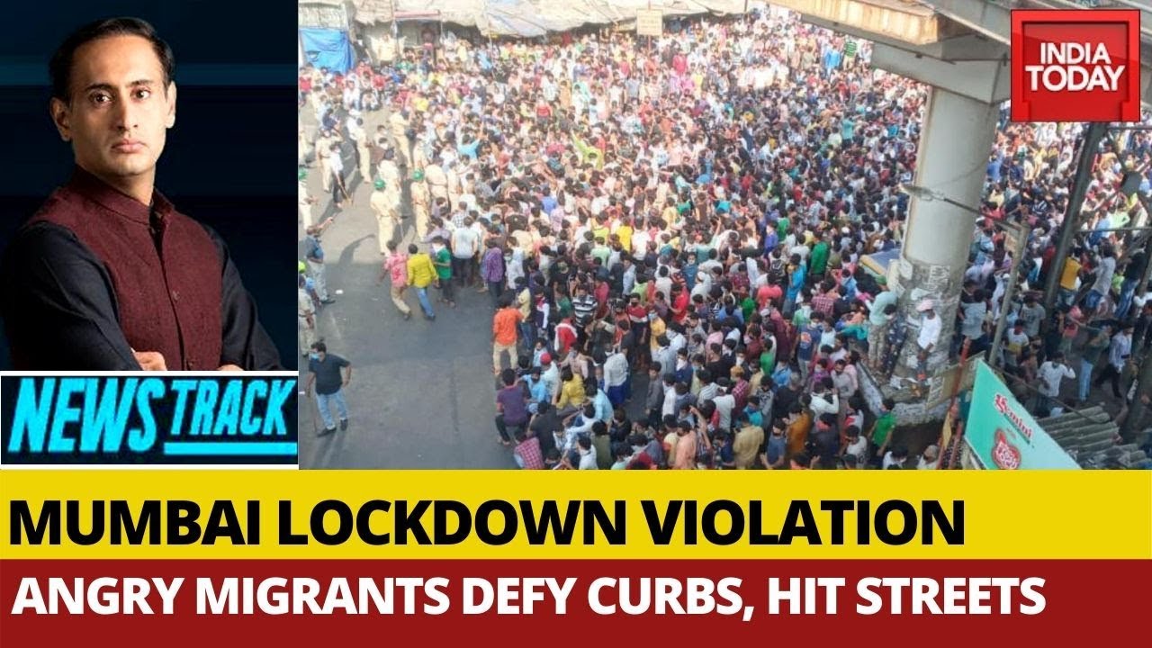 Mumbai: Migrant Workers Defy COVID-19 Lockdown In Bandra Station | Newstrack With Rahul Kanwal