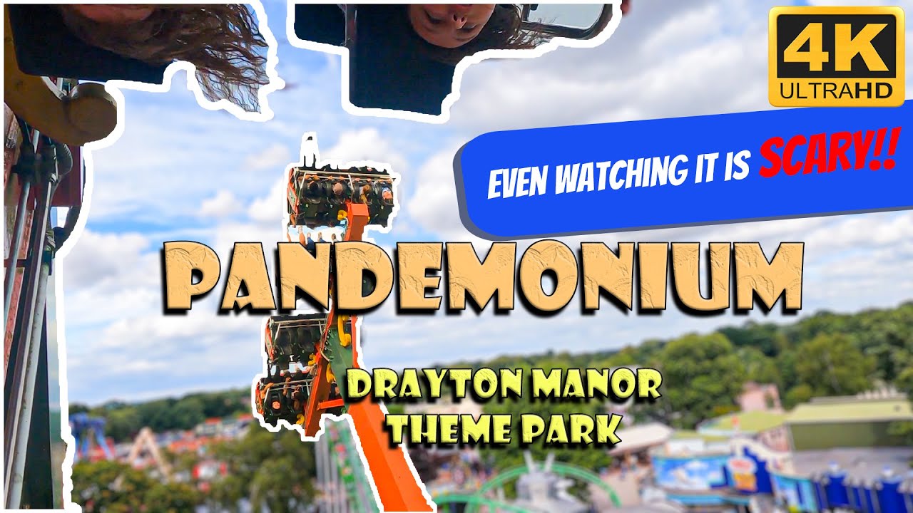 (4K) PANDEMONIUM - Drayton Manor Theme Park – Even watching it is scary - Summer 2021