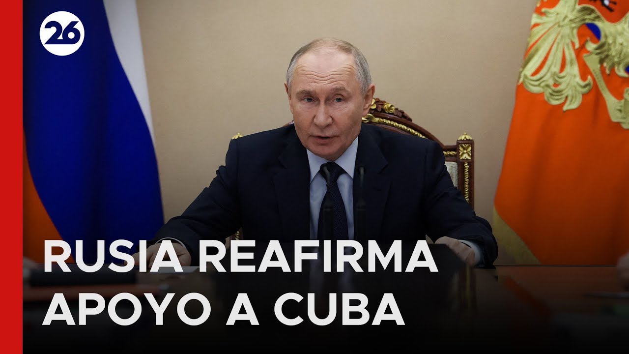 🇷🇺 RUSIA | Reitera su apoyo a Cuba en medio de la presión de EEUU