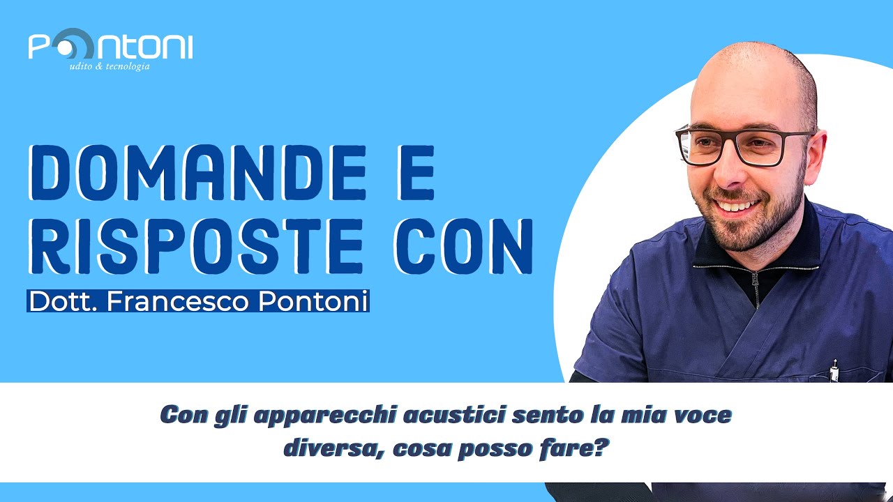 Con gli apparecchi acustici sento la mia voce diversa, cosa posso fare?