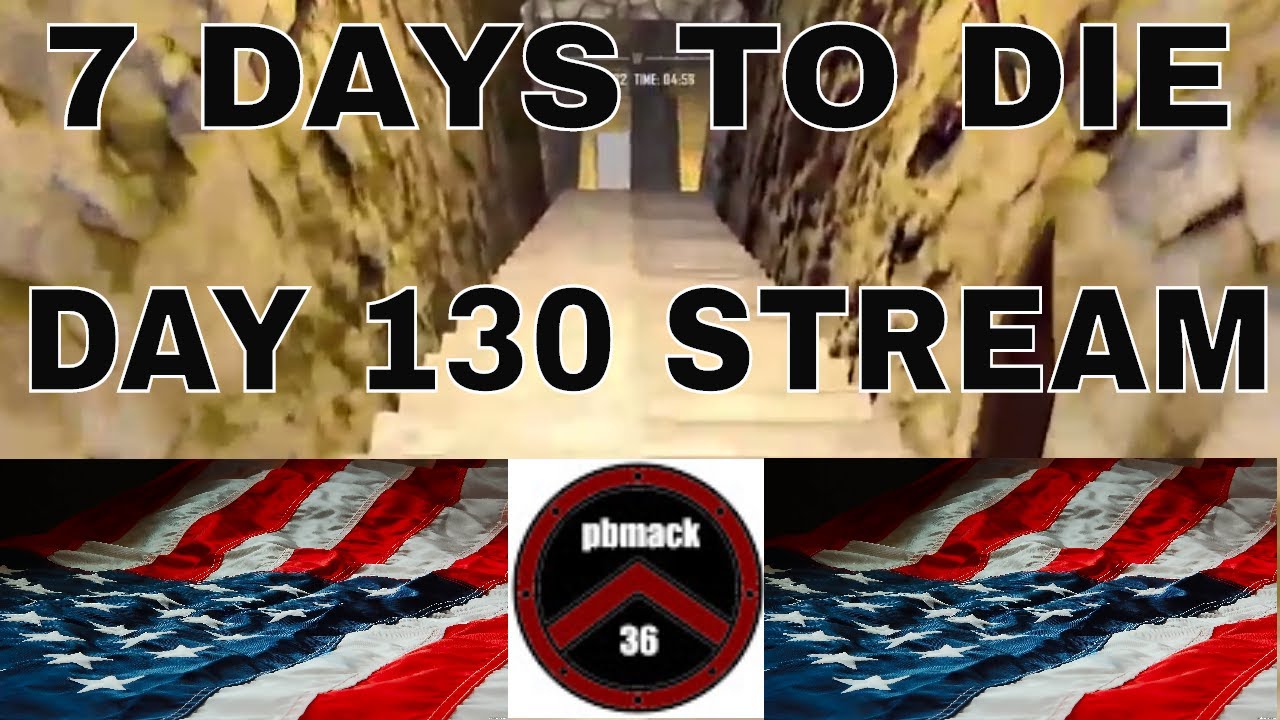 7 DAYS TO DIE DAY 130 If I had 2 Hamburgers I'd give you one of them.