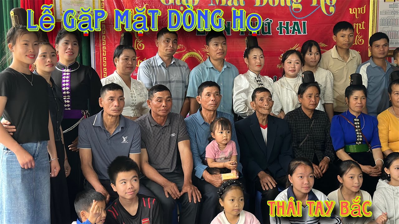 Lễ Gặp mặt dòng họ của người thái tay bắc// tại bản tre ngày 8/3/2026