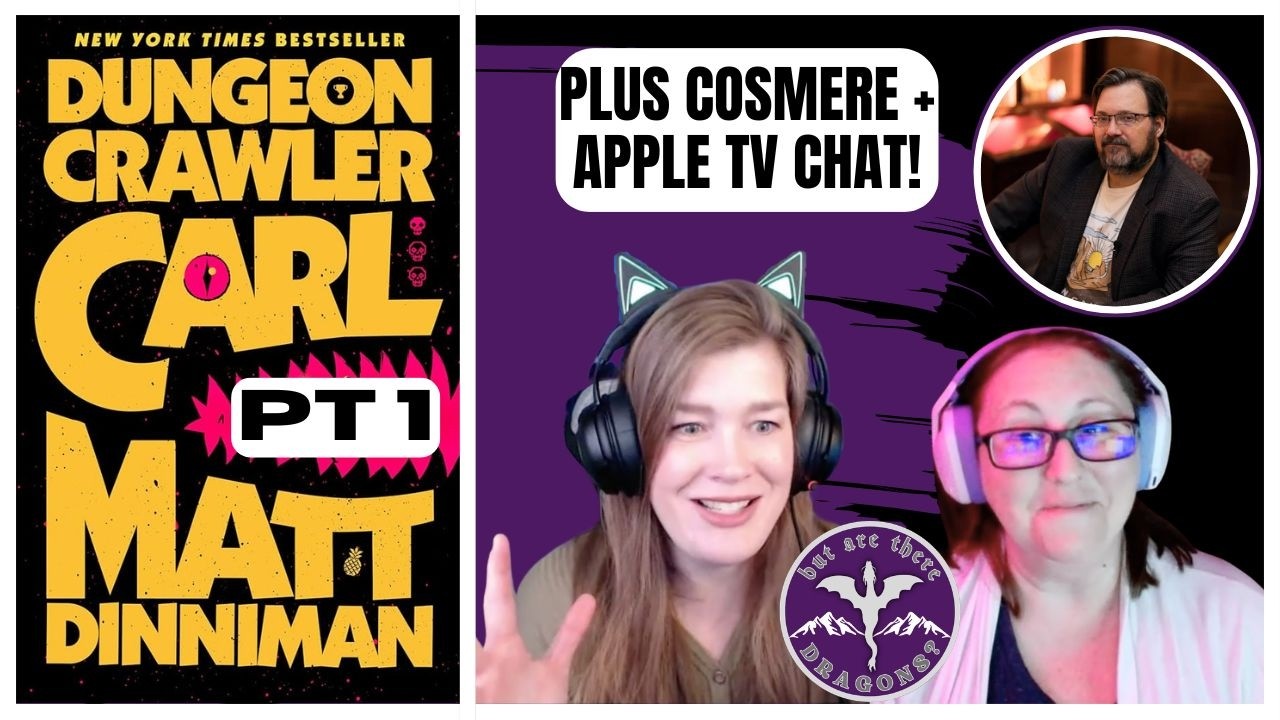 Dungeon Crawler Carl First-Timer Chat + the Cosmere headed to Apple TV!