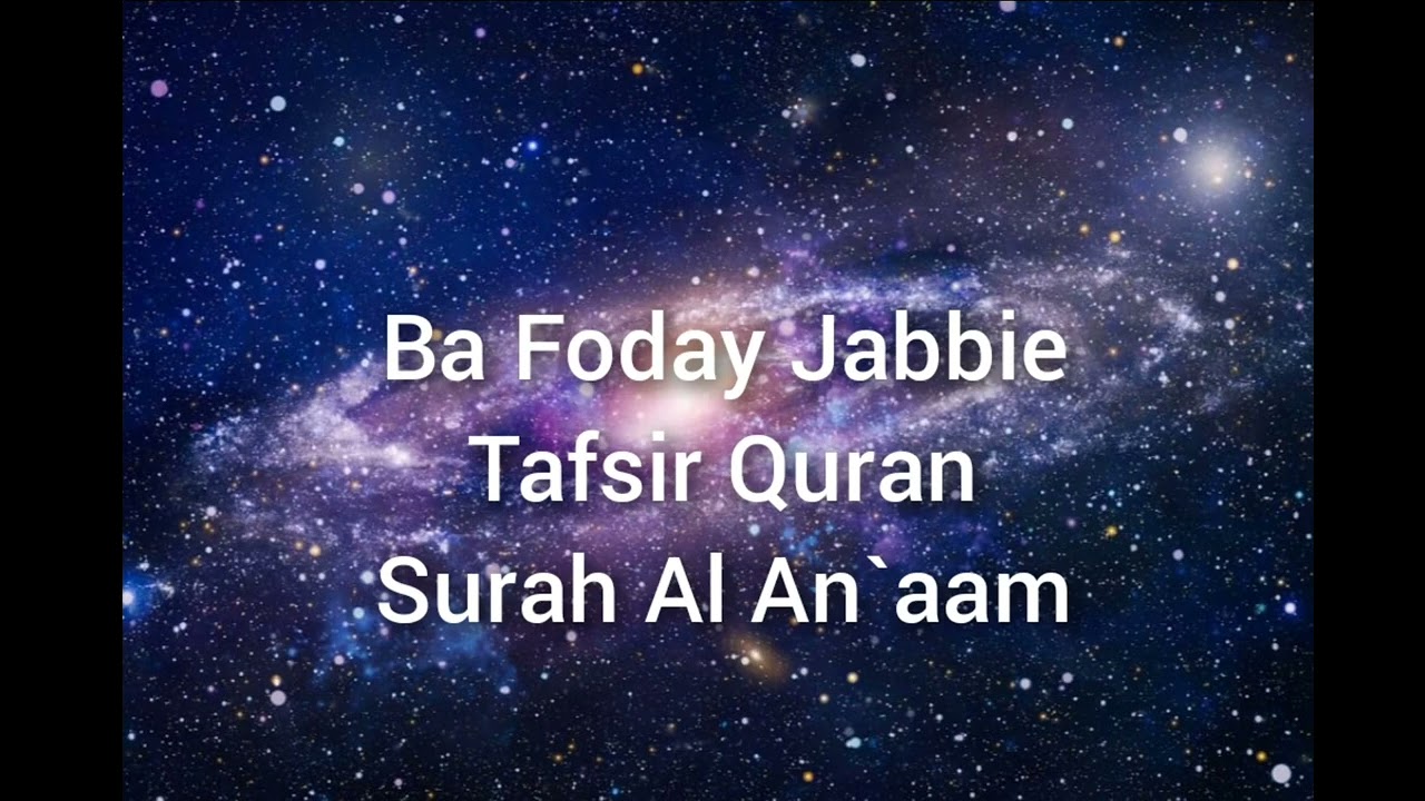 Ba Foday Jabbie Surah Al Anaam Tafsir Quran Mandinka