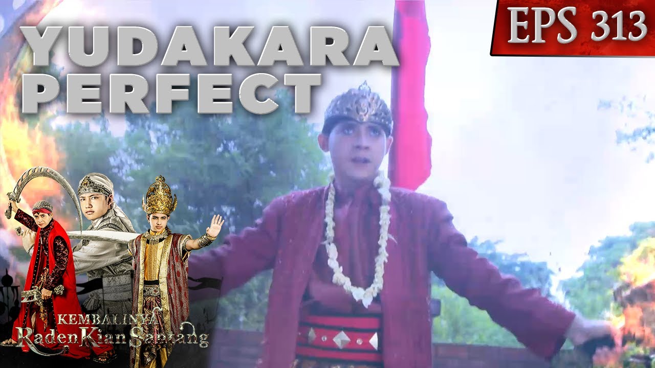Berkat Mustika Ampal, Kekuatan Yudakara PERFECT - Kembalinya Raden Kian Santang Eps 313 PART 3