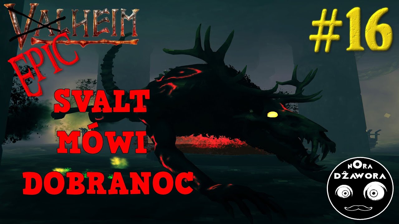 VALHEIM PL #16 / EPICHEIM / SVALT M&Oacute;WI DOBRANOC